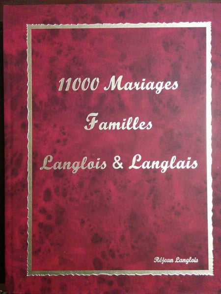 N-0833 - 1100 Mariages, Familles Langlois et Langlais