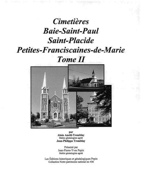 PN-456 - Cimetières de Baie-Saint-Paul, Saint-Placide, Petites-Franciscaines-de-Marie, Tome II