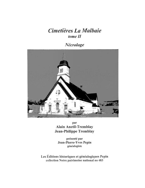 PN-483 - Cimetières La Malbaie, tome II, nécrologe