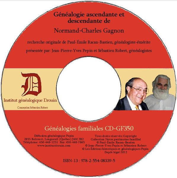 La généalogie ascendante et descendante de Normand-Charles Gagnon, époux de Suzanne Tanguay