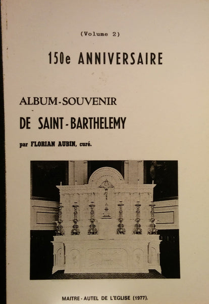 N-0146 - Album-souvenir de Saint-Barthélemy, 150e anniversaire, 1827 - 1977, volume 2