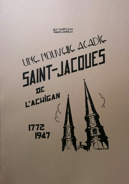 N-0180 - Une nouvelle Acadie, Saint-Jacques-de-L'Achigan, 1772 - 1947