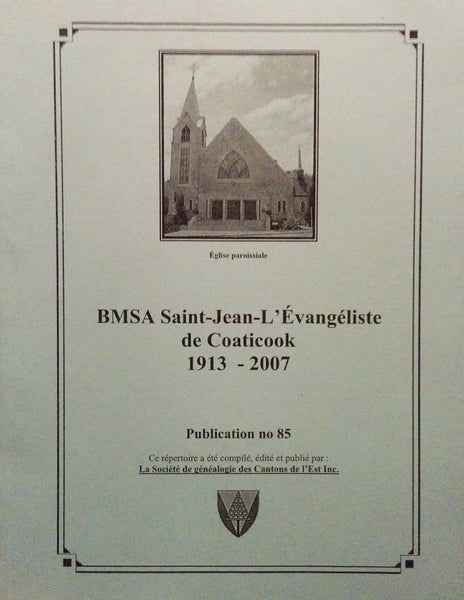 N-0922 - BMSA Saint-Jean-L'Évangéliste de Coaticook 1913-2007