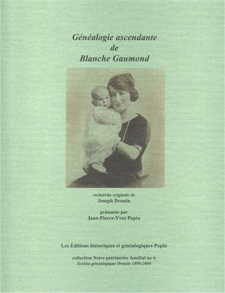 PF-006 - Généalogie ascendante de Blanche Gaumond