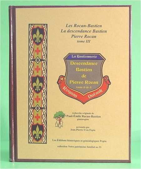 PF-032 - Les Rocan-Bastien - La descendance Bastien de Pierre Rocan, tome 2