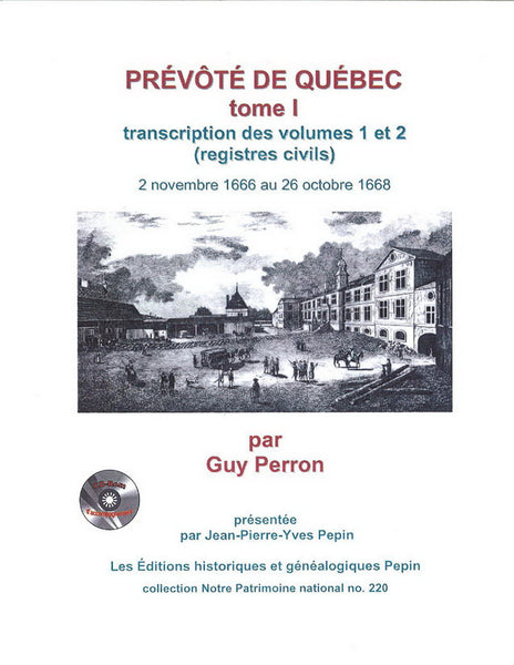 Prévôté de Québec - tome I